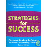 Strategies for Success : Classroom Teaching Techniques for Students with Learning Differences by Meltzer, Lynn J.; Roditi, Bethany N.; Steinberg, Joan L.; Bidale, Kathleen Rafter; Taber, Susan E.; Caron, Kathleen Boyle, 9781416400653