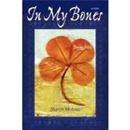 In My Bones by Mcanear, Sharon, 9781602900653