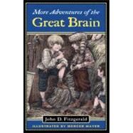 More Adventures of the Great Brain by Fitzgerald, John D.; Mayer, Mercer, 9780142400654