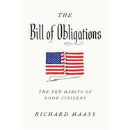 The Bill of Obligations by Richard Haass, 9780525560654
