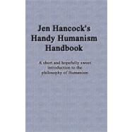 Jen Hancock's Handy Humanism Handbook by Hancock, Jennifer, 9781463780654