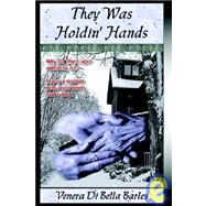 They Was Holdin' Hands by Di Bella Barles, Venera, 9781595070654