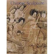 Chinese Sculpture by Angela Falco Howard, Li Song, Wu Hung, and Yang Hong, 9780300100655