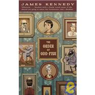 The Order of Odd-fish by Kennedy, James, 9780440240655