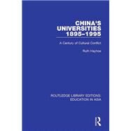 China's Universities 1895-1995 by Hayhoe, Ruth, 9781138500655
