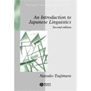 An Introduction to Japanese Linguistics by Tsujimura, Natsuko, 9781405110655