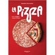 La Pizza Con i migliori salumi i d'italia by Sorrentino, Sabtino, 9788893970655