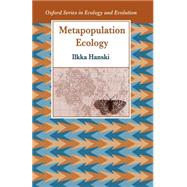 Metapopulation Ecology by Hanski, Ilkka, 9780198540656