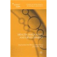 Health Inequality and Development by McGillivray, Mark; Dutta, Indranil; Lawson, David, 9780230280656