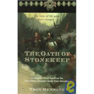 The Oath of Stonekeep by Denning, Troy, 9780425170656