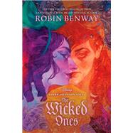 The Dark Ascension Series: The Wicked Ones by Benway, Robin, 9781368100656