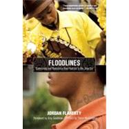 Floodlines by Flaherty, Jordan, 9781608460656