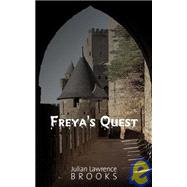 Freya's Quest by Brooks, Julian Lawrence, 9781906210656