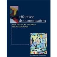 Effective Documentation for Physical Therapy Professionals by Shamus, Eric, 9780071400657