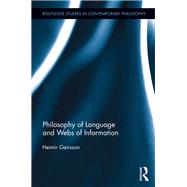 Philosophy of Language and Webs of Information by Geirsson; Heimir, 9780415640657
