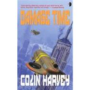 Damage Time by Harvey, Colin, 9780857660657