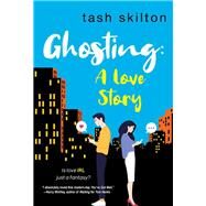 Ghosting by Skilton, Tash, 9781496730657