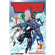 Toriko, Vol. 9 by Shimabukuro, Mitsutoshi, 9781421540658
