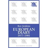 European Diary, 1977-1981 by Jenkins, Roy, 9781448200658