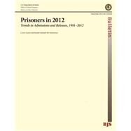 Prisoners in 2012 by United States Department of Justice, 9781502890658