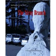 The Stray Branch by Armstrong, Shane; Berk, Debbie, 9781507770658