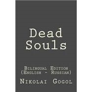 Dead Souls by Gogol, Nikolai Vasilevich, 9781507840658