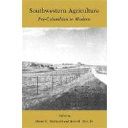 Southwestern Agriculture by Dethloff, Henry C.; May, Irvin M., Jr., 9781585440658