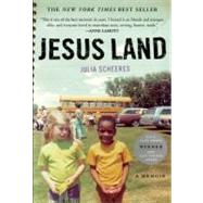 Jesus Land A Memoir by Scheeres, Julia, 9781619020658