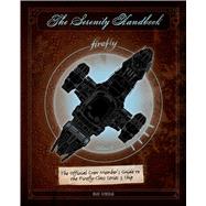 The Serenity Handbook by Sumerak, Marc, 9781683830658