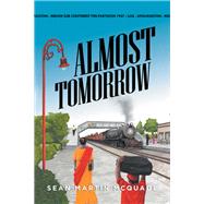 Almost Tomorrow by Mcquade, Sean Martin, 9781796000658