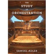 The Study of Orchestration by Adler, Samuel, 9780393920659