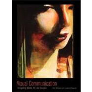 Visual Communication: Integrating Media, Art, and Science by Williams; Rick, 9780805850659