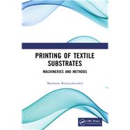 Printing of Textile Substrates by Mathews Kolanjikombil, 9781032840659