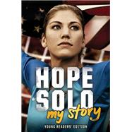 Hope Solo by Solo, Hope, 9780062220660