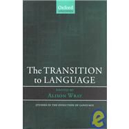 The Transition to Language by Wray, Alison, 9780199250660