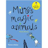Mir's Magic Animals by Penrose, Antony, 9780500650660