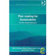 Plan-making for Sustainability: The New Zealand Experience by Ericksen,Neil J., 9780754640660