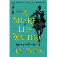 A Snake Lies Waiting by Yong, Jin, 9781250220660