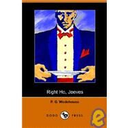 Right Ho, Jeeves by Wodehouse, P. G., 9781406500660