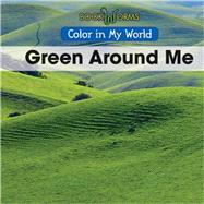 Green Around Me by Cantillo, Oscar, 9781502600660