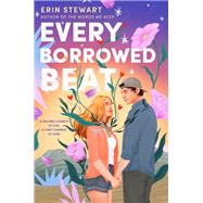 Every Borrowed Beat by Stewart, Erin, 9780593710661