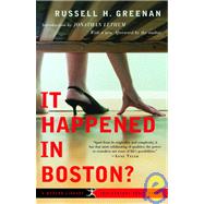 It Happened in Boston? by GREENAN, RUSSELLLETHEM, JONATHAN, 9780812970661