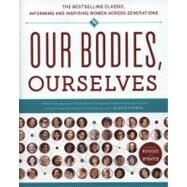 Our Bodies, Ourselves by Boston Women's Health Book Collective; Norsigian, Judy, 9781439190661
