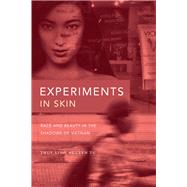Experiments in Skin by Thuy Linh Nguyen Tu, 9781478010661