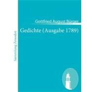 Gedichte (Ausgabe 1789) by Brger, Gottfried August, 9783843050661