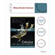 Calculus for The Life Sciences by Schreiber, Sebastian J.; Smith, Karl J.; Getz, Wayne M., 9781118180662