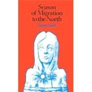 Season of Migration to the North by Salih, Tayeb, 9780435900663