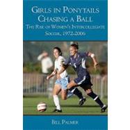 Girls in Ponytails Chasing a Ball by Palmer, Bill, 9781419680663