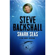 Shark Seas by Steve Backshall, 9781510110663