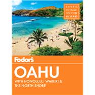 Fodor's Oahu by Berger, Powell; Hill, Tiffany; Kudlacek, Trina; Oliver, Chris; Weaver, Anna, 9781640970663